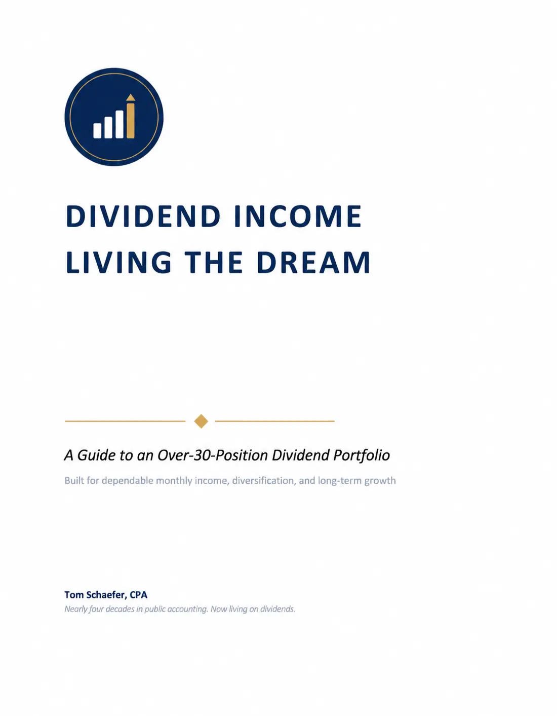 Dividend Portfolio Guide & Forecaster by Tom Schaefer CPA